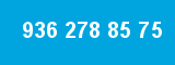 936 278 85 75 936 278 85 75